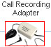 Veuillez cliquer ici pour acheter un adaptateur d'enregistrement d'appels
